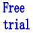 Free trial area